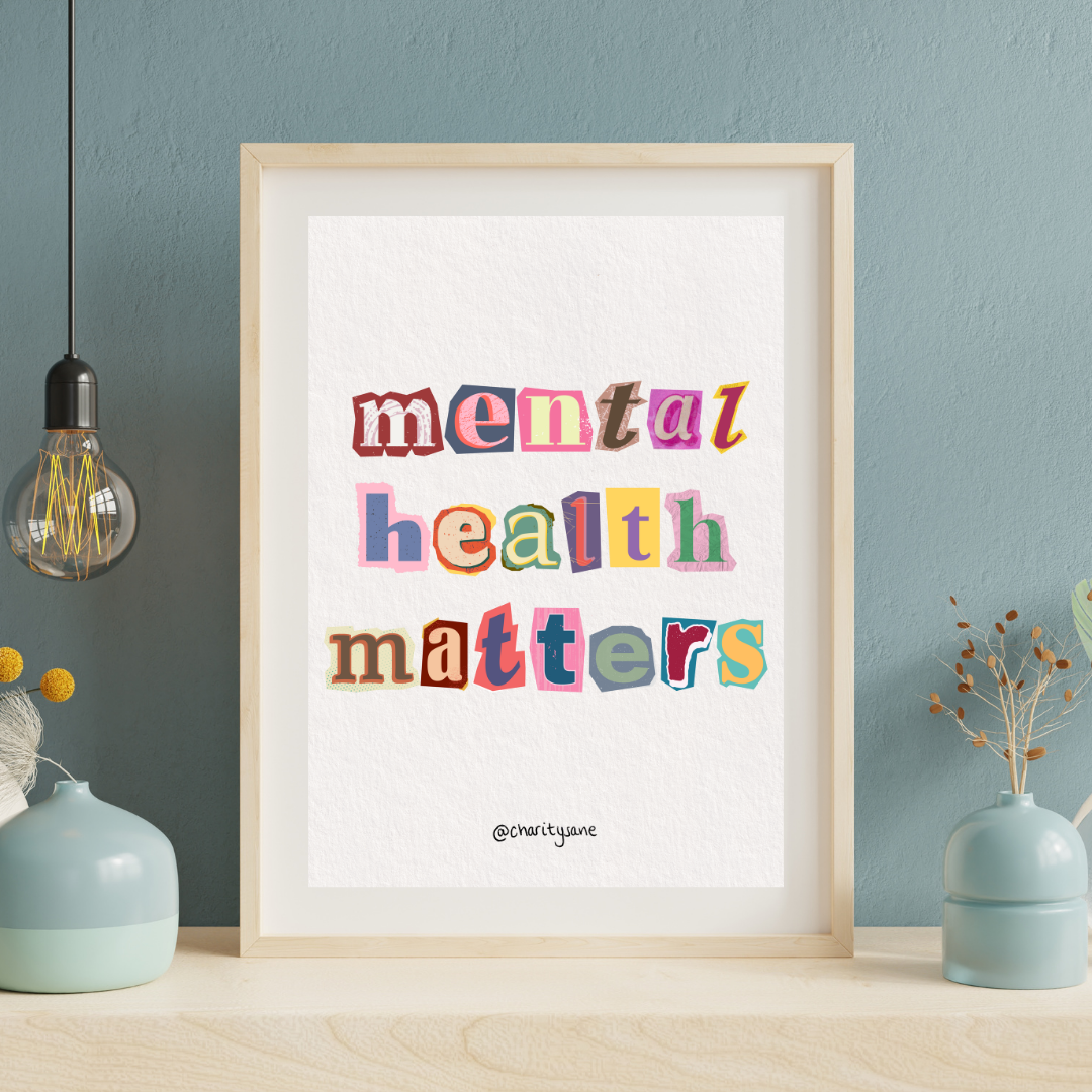 Mental Health Matters Poster (Unframed)